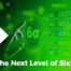 The Next Level of Six Sigma